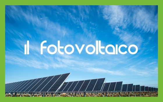 Il fotovoltaico